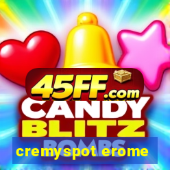 cremyspot erome